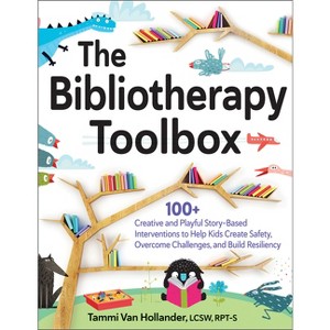The Bibliotherapy Toolbox - by  Tammi Van Hollander (Paperback) - 1 of 1