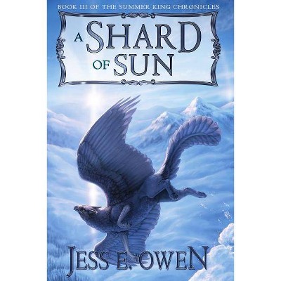 A Shard of Sun - (Song of the Summer King) by  Jess E Owen (Paperback)