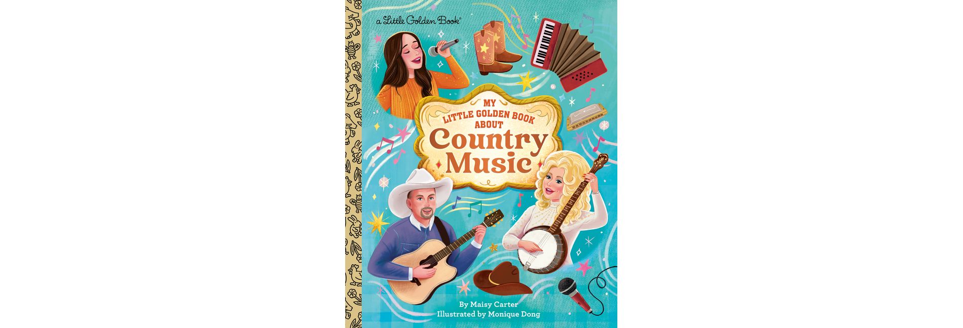 My Little Golden Book about Country Music - (My Little Golden Book About...) by  Maisy Carter (Hardcover)