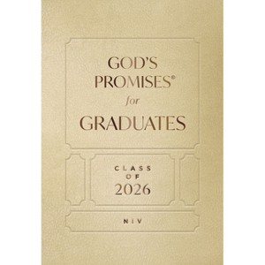 God's Promises for Graduates: Class of 2026 - Gold NIV - (God's Promises(r)) by  Jack Countryman (Hardcover) - 1 of 1