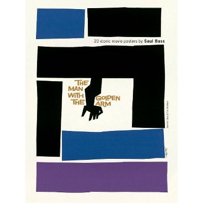 Saul Bass - by  Pat Kirkham (Paperback)