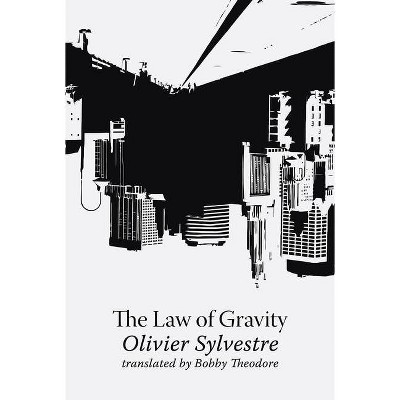 The Law of Gravity - by  Olivier Sylvestre (Paperback)