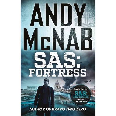 Sas: Fortress - (SAS) by  Andy McNab (Paperback)