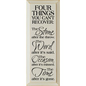 Slickblue Four Things You Can’t Recover Wood Sign – Rustic Wall Decor – Inspirational Quote 7x18 Inches, Color Options - 1 of 3