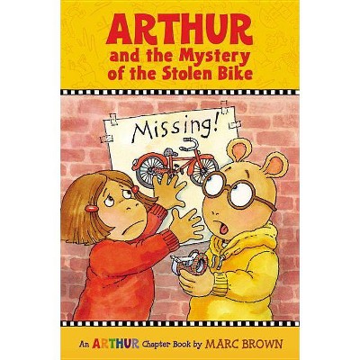 Arthur and the Mystery of the Stolen Bike - (Marc Brown Arthur Chapter Books (Paperback)) by  Marc Brown (Paperback)