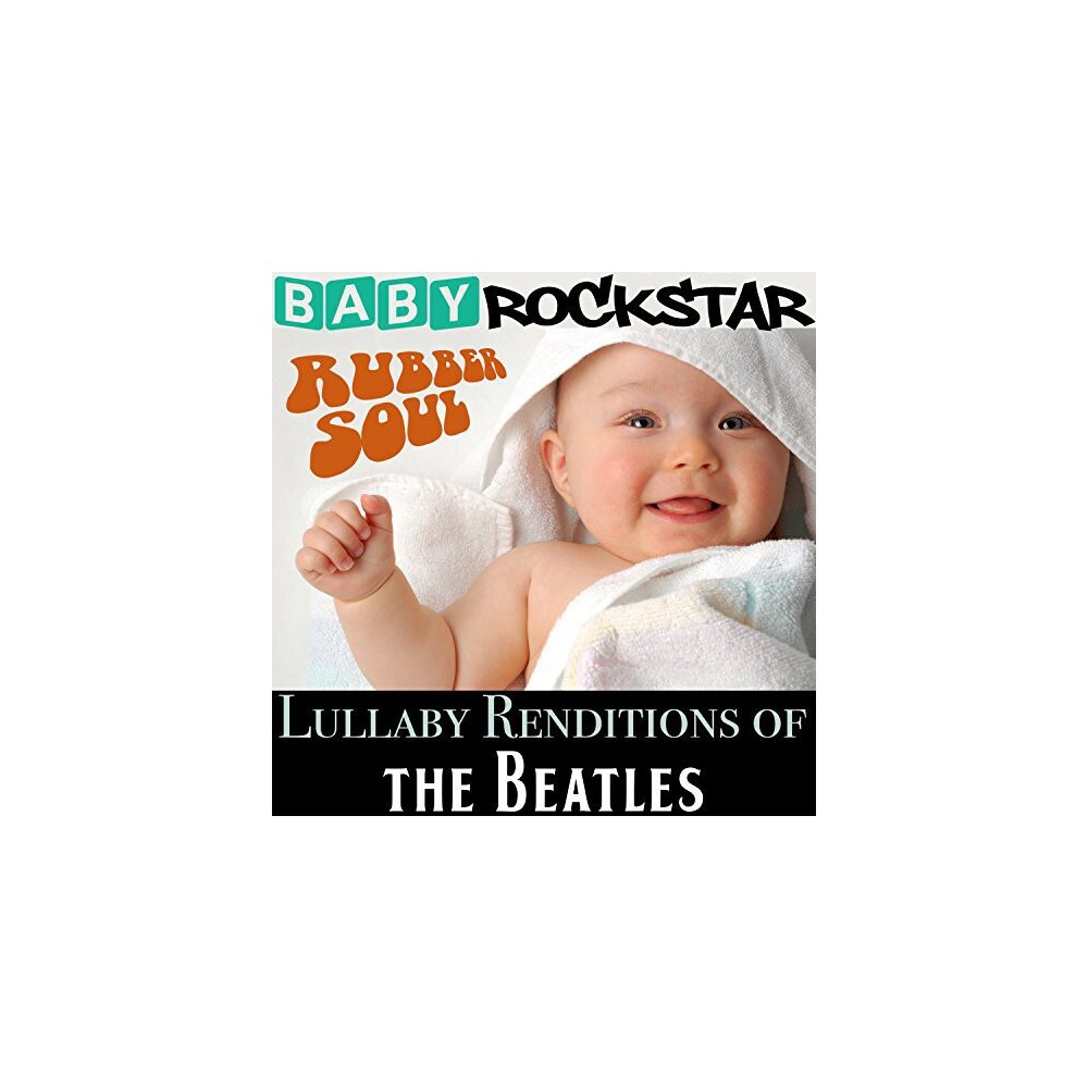 UPC 888608892841 product image for Baby Rockstar - Lullaby Renditions of the Beatles: Rubber Soul (CD) | upcitemdb.com