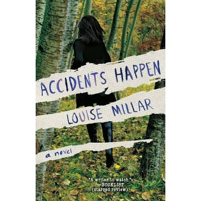 Accidents Happen - by  Louise Millar (Paperback)