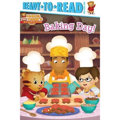 Baking Day! - (Daniel Tiger's Neighborhood) (Hardcover)