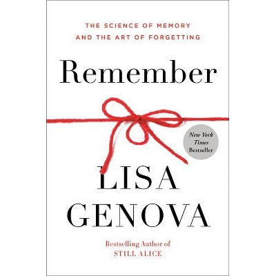 Remember - by  Lisa Genova (Hardcover)