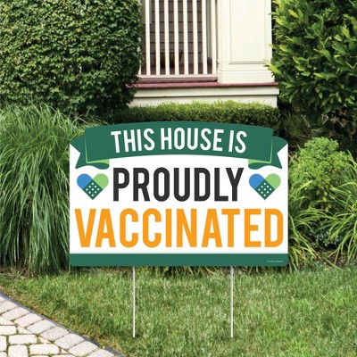 Big Dot of Happiness Proudly Vaccinated - Vaccine Yard Sign Lawn Decorations - This House is Proudly Vaccinated Party Yardy Sign