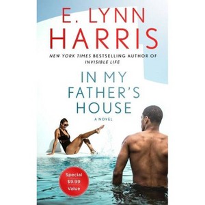 In My Father's House - by  E Lynn Harris (Paperback) - 1 of 1