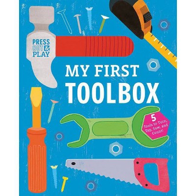 My First Toolbox - (Press-Out and Play) by  Jessie Ford (Board Book)