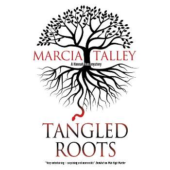 Tangled Roots - (Hannah Ives Mystery) Large Print by  Marcia Talley (Hardcover)