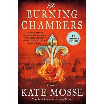 The Burning Chambers - (Joubert Family Chronicles) by  Kate Mosse (Paperback)