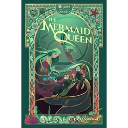 The Mermaid Queen - (Witches of Orkney) by  Alane Adams (Paperback)