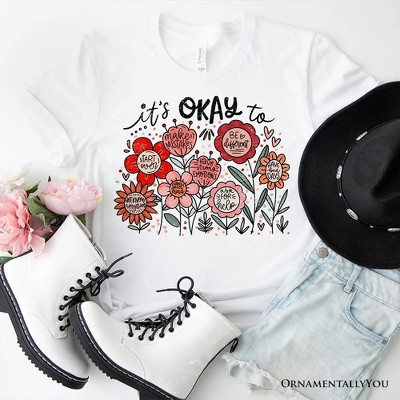 It's Okay Floral Affirmation T-Shirt, Boho White and Natural Motivational Tee for Kind and Inspirational Women| OrnamentallyYou