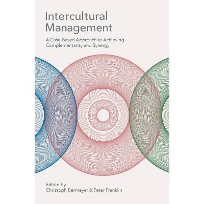 Intercultural Management - by  Christoph Barmeyer & Peter Franklin (Paperback)