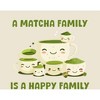 A Matcha Family Is A Happy Family Adult Crew Neck Short Sleeve Tee - 2 of 2