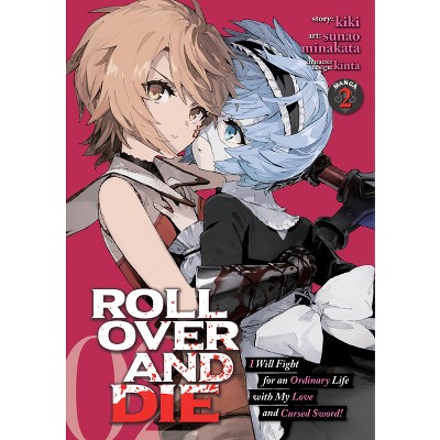ROLL OVER AND DIE: I Will Fight for an Ordinary Life with My Love and  Cursed Sword! (Volume) - Comic Vine