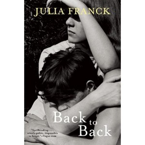 Back to Back - by  Julia Franck (Paperback) - 1 of 1