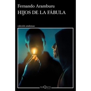 Hijos de la Fábula - by  Fernando Aramburu (Paperback) - 1 of 1
