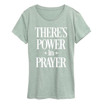Women's - Instant Message - There's Power In Prayer Short Sleeve Graphic T-Shirt