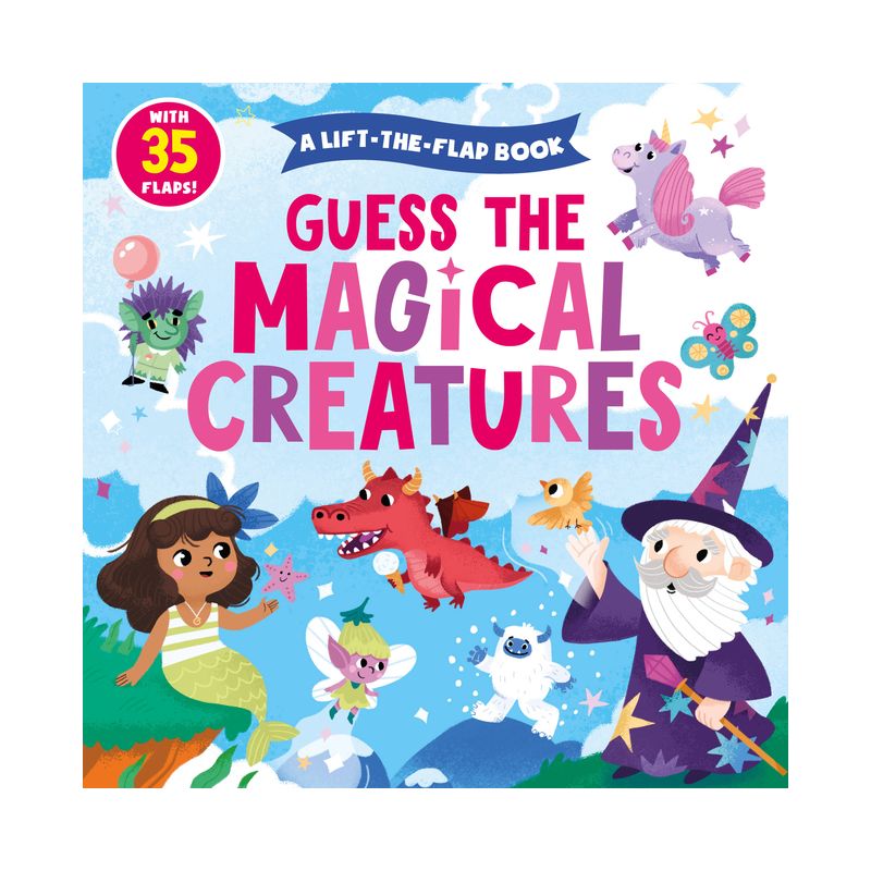 Guess the Magical Creatures - (Clever Hide & Seek) by  Clever Publishing (Board Book), 1 of 2