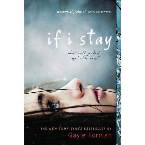 If I Stay (Reprint) (Paperback) By Gayle Forman : Target