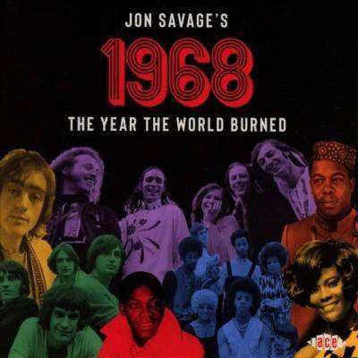 Various - Jon Savage's 1968: The Year The World Burned (CD)