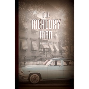 The Mercury Man - (VIA Folios) by  Frank Gioia (Paperback) - 1 of 1