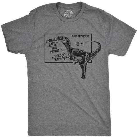 Мужские футболки Crazy Dog T-Shirts, Inc. Mens Velociraptor T shirt Funny Physics Joke Raptor Dinosaur Novelty Saying - Crazy Dog Men's T Shirt With Dinosaur Sayings Dark Grey XL