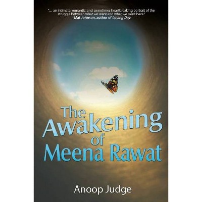 The Awakening of Meena Rawat - by  Anoop Judge (Paperback)