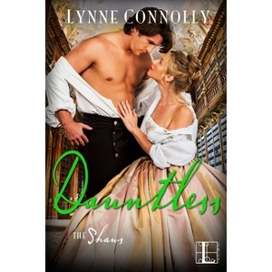 Dauntless - (The Shaws) by  Lynne Connolly (Paperback) - 1 of 1