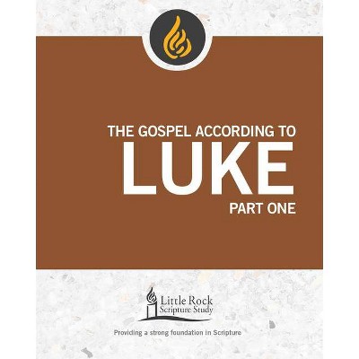 Gospel According to Luke, Part One - (Little Rock Scripture Study) by  Michael F Patella (Paperback)