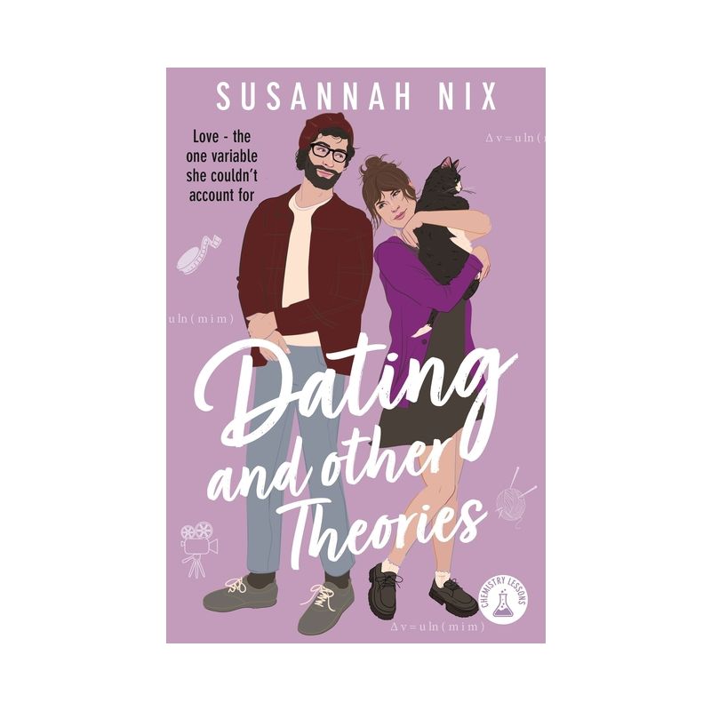 Dating and Other Theories - (Chemistry Lessons) by  Susannah Nix (Paperback), 1 of 2