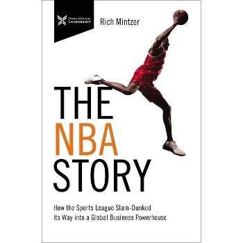 The NBA Story - (The Business Storybook) by  Rich Mintzer & Eric Mintzer (Paperback)