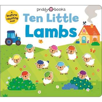 Ten Little Lambs - by  Roger Priddy & Priddy Books (Board Book)
