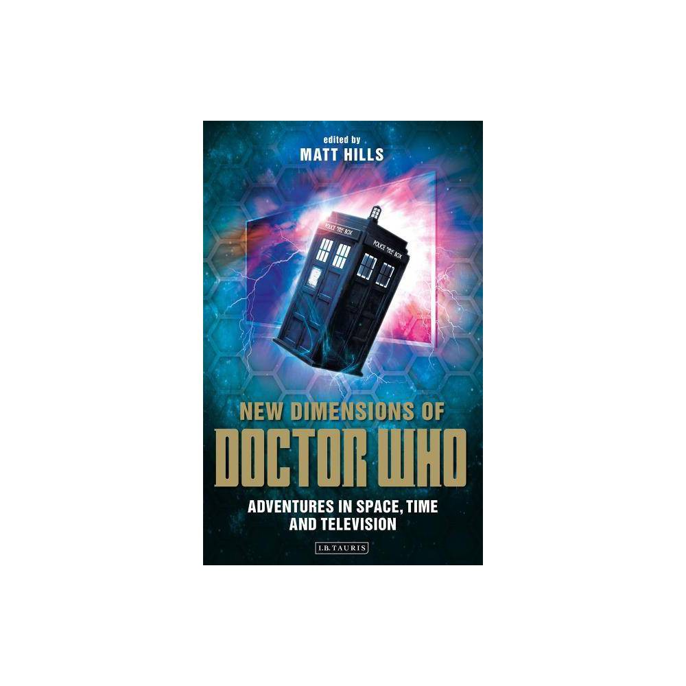 ISBN 9781845118662 product image for New Dimensions of Doctor Who - (Reading Contemporary Television) (Paperback) | upcitemdb.com
