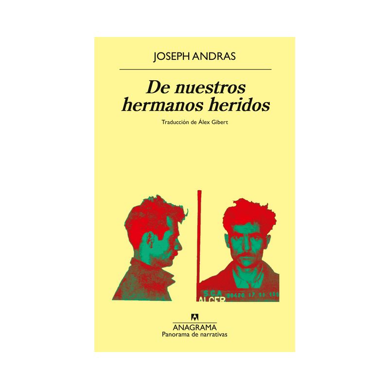 De Nuestros Hermanos Heridos - by  Joseph Andras (Paperback), 1 of 2