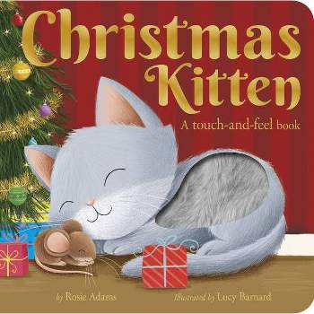 Christmas Kitten - by  Rosie Adams (Board Book)