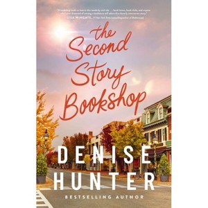 The Second Story Bookshop - by Denise Hunter - 1 of 1