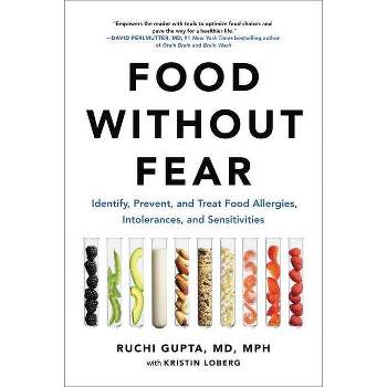 Food Without Fear - by  Ruchi Gupta (Paperback)