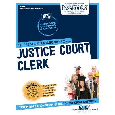 Justice Court Clerk (C-3393), 3393 - (Career Examination) by  National Learning Corporation (Paperback)