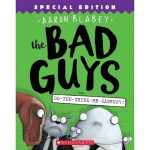 The Bad Guys In Do - By Aaron Blabey ( Paperback ) - 1 of 1