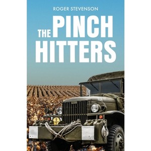 The Pinch Hitters - by  Roger Stevenson (Paperback) - 1 of 1