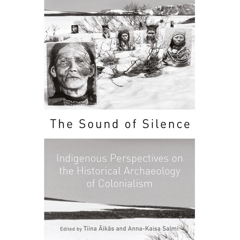 The Sound Of Silence - By Tiina Äikäs & Anna-kaisa Salmi (paperback) :  Target
