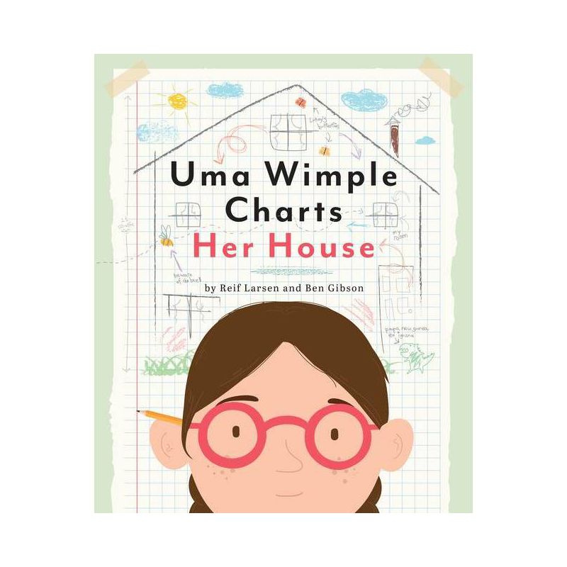 Uma Wimple Charts Her House - by  Reif Larsen & Ben Gibson (Hardcover), 1 of 2