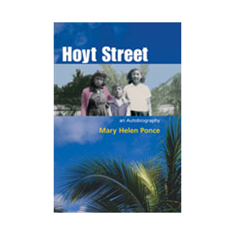 Hoyt Street - by  Mary Helen Ponce (Paperback), 1 of 2