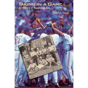 Taking in a Game - (Jerry Malloy Prize) by  Joseph a Reaves (Paperback) - 1 of 1