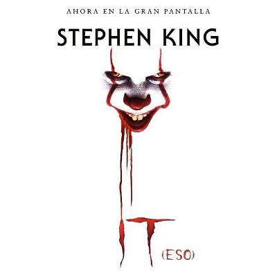 It (Eso) / It: A Novel - by  Stephen King (Paperback)